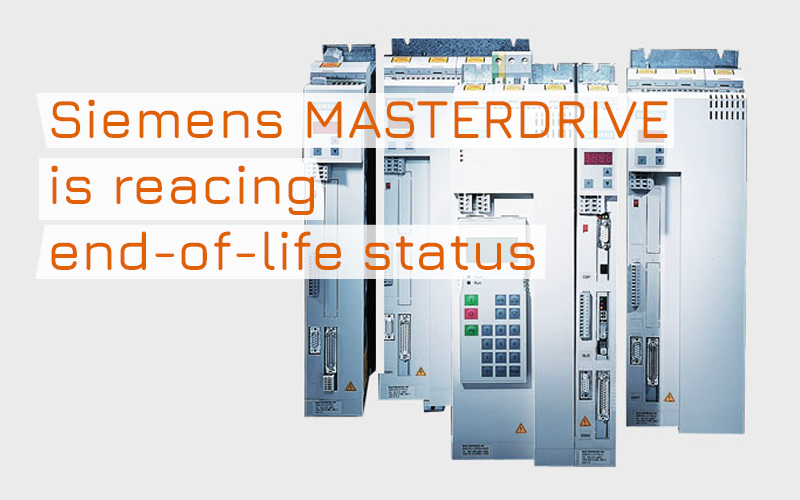 Siemens MASTERDRIVE is reaching end-of-life status